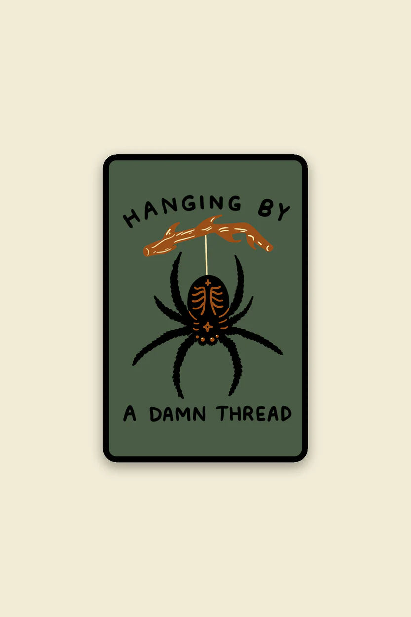 Hanging by a Thread Vinyl Sticker